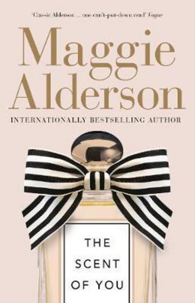 The Scent of You - Maggie Alderson - Books - HarperCollins Publishers (Australia) Pty - 9781460751220 - March 19, 2018