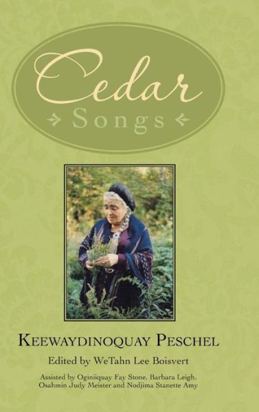 Cover for Keewaydinoquay · Cedar Songs (Hardcover Book) (2013)