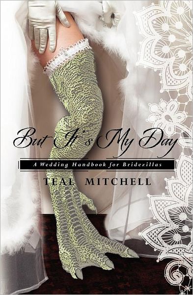 Cover for Teal Mitchell · But Its My Day (Paperback Bog) (2012)