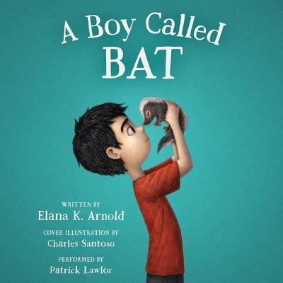 Cover for Elana K. Arnold · A Boy Called Bat (CD) (2017)