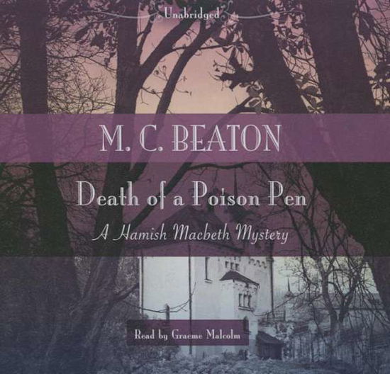 Death of a Poison Pen - M C Beaton - Muzyka - Blackstone Audiobooks - 9781483097220 - 6 stycznia 2015