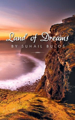Cover for Suhail Bulos · Land of Dreams (Taschenbuch) (2013)