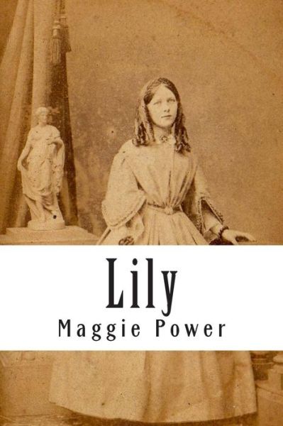 Cover for Maggie Power · Lily (Paperback Book) (2014)