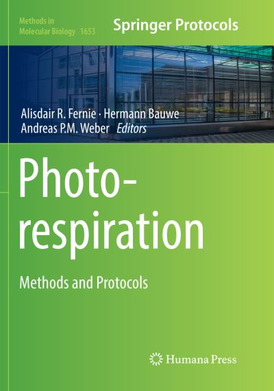 Cover for Photorespiration: Methods and Protocols - Methods in Molecular Biology (Paperback Book) [Softcover reprint of the original 1st ed. 2017 edition] (2018)