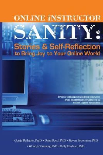 Cover for Dana a Boyd Phd · Online Instructor Sanity (Paperback Book) (2014)