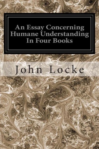 Cover for John Locke · An Essay Concerning Humane Understanding in Four Books (Pocketbok) (2014)