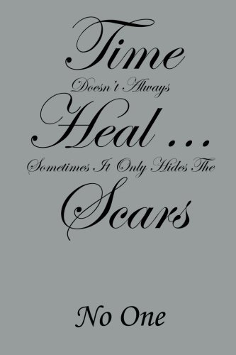 Cover for No One · Time Doesn't Always Heal . . . Sometimes It Only Hides the Scars (Paperback Bog) (2014)