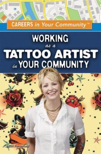 Cover for Jason Porterfield · Working As a Tattoo Artist in Your Community (Hardcover Book) (2015)