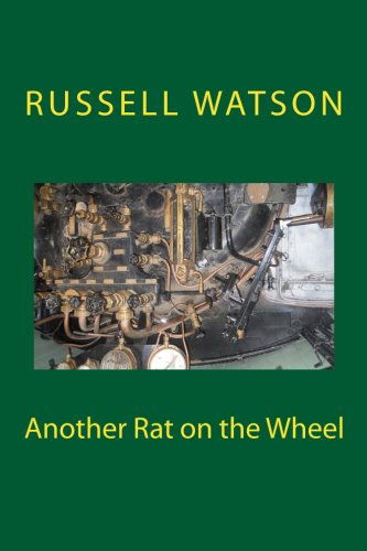 Cover for Russell Watson · Another Rat on the Wheel (Paperback Book) (2014)