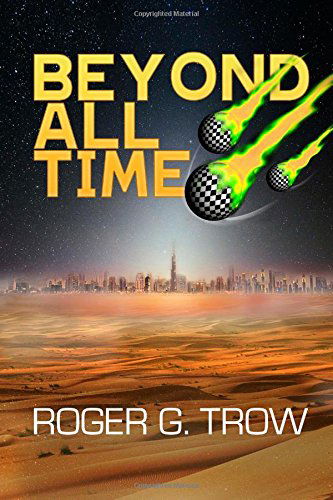 Cover for Roger G. Trow · Beyond All Time (Paperback Book) (2014)