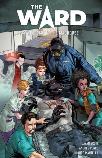 The Ward: Welcome to the Madhouse - Cavan Scott - Boeken - Dark Horse Comics,U.S. - 9781506716220 - 31 januari 2023