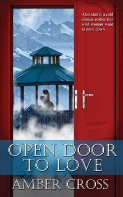 Cover for Amber Cross · Open Door to Love (Paperback Book) (2021)