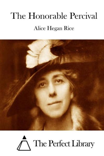 Cover for Alice Hegan Rice · The Honorable Percival (Paperback Book) (2015)