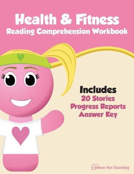 Cover for Have Fun Teaching · Health &amp; Fitness Reading Comprehension Workbook (Pocketbok) (2015)