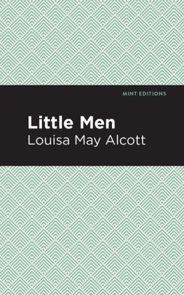 Cover for Louisa May Alcott · Little Men - Mint Editions (Paperback Book) (2020)
