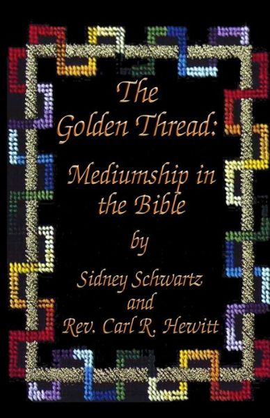 Cover for Carl R Hewitt · The Golden Thread (Paperback Book) (2015)