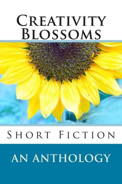 Cover for An Anthology · Creativity Blossoms (Pocketbok) (2015)