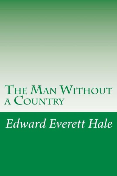 Cover for Edward Everett Hale · The Man Without a Country (Paperback Book) (2015)