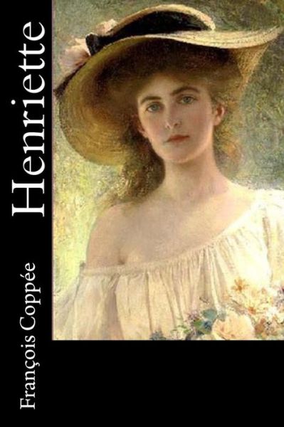 Cover for Francois Coppee · Henriette (Paperback Book) (2015)