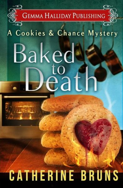 Cover for Catherine Bruns · Baked to Death (Pocketbok) (2016)