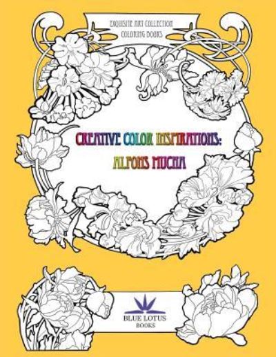 Cover for Alfons Mucha · Creative Color Inspirations (Paperback Book) (2016)