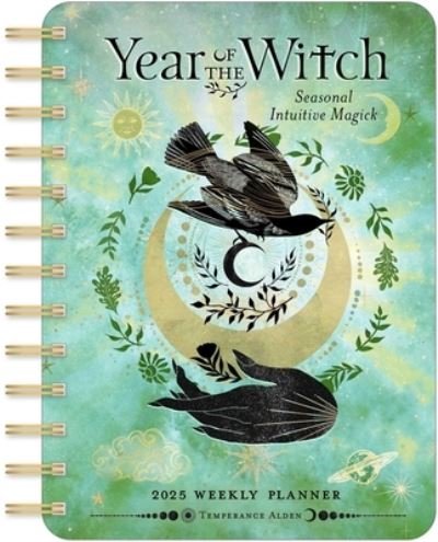 Temperance Alden · Year of the Witch 2025 Weekly Planner Calendar: Seasonal Intuitive Magick (Calendar) (2024)