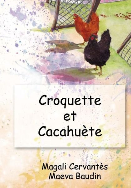 Cover for Magali Cervantes · Croquette et Cacahuete (Paperback Book) (2016)