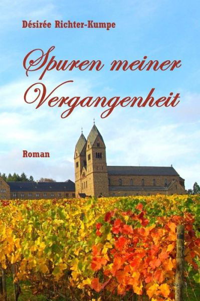 Cover for Desiree Richter-Kumpe · Spuren meiner Vergangenheit (Pocketbok) (2016)