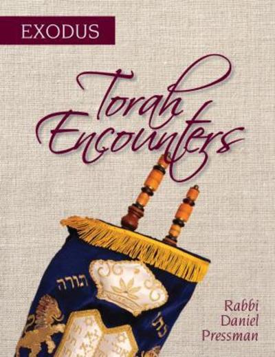 Cover for Rabbi Daniel Pressman · Torah Encounters: Exodus - Torah Encounters (Paperback Book) (2019)