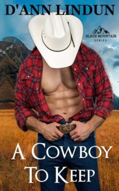 Cover for D'Ann Lindun · A Cowboy to Keep (Paperback Book) (2017)