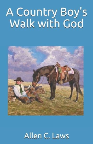 A Country Boy's Walk with God - Jerry Williams - Livres - Createspace Independent Publishing Platf - 9781544604220 - 2021