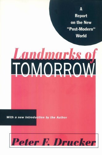 Cover for Peter Drucker · Landmarks of Tomorrow: A Report on the New Post Modern World (Paperback Book) (1996)