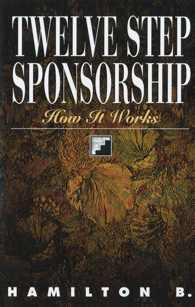 Cover for Hamilton B. · Twelve Step Sponsorship (Paperback Book) (1996)