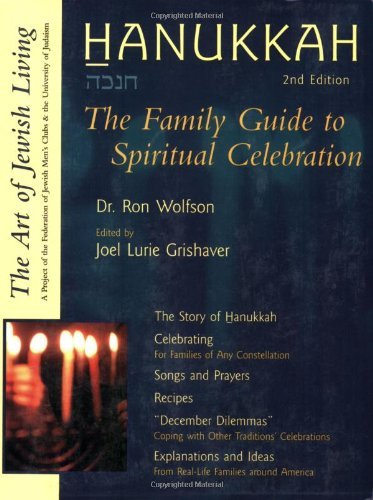 Cover for Ron Wolfson · Hanukkah: The Family Guide to Spiritual Celebration (Paperback Book) (2002)