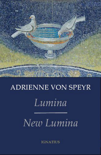 Cover for Adrienne Von Speyr · Lumina - New Lumina (Paperback Book) (2003)