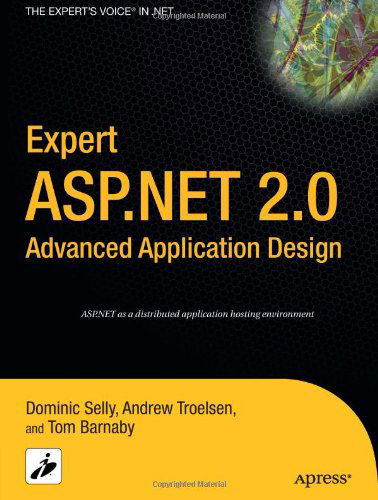 Cover for Tom Barnaby · Expert ASP.NET 2.0 Advanced Application Design (Innbunden bok) [1st Corrected ed., Corr. 2nd printing edition] (2005)