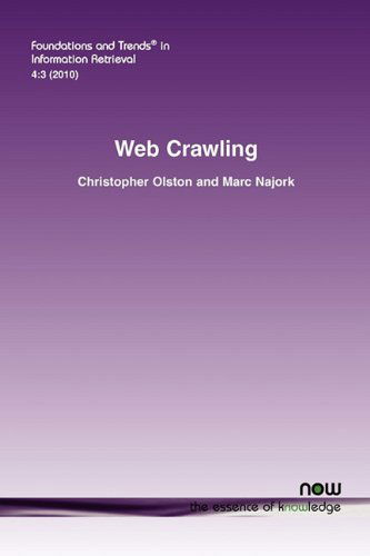 Cover for Christopher Olston · Web Crawling - Foundations and Trends (R) in Information Retrieval (Paperback Book) (2010)