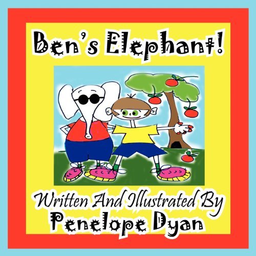 Cover for Penelope Dyan · Ben's Elephant! (Paperback Book) [Large Type edition] (2011)