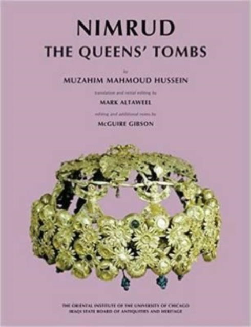 Cover for Muzahim Mahmoud Hussein · Nimrud: The Queens' Tombs (Hardcover Book) (2016)