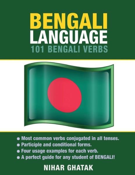 Cover for Nihar Ghatak · Bengali Language: 101 Bengali Verbs (Paperback Bog) (2015)