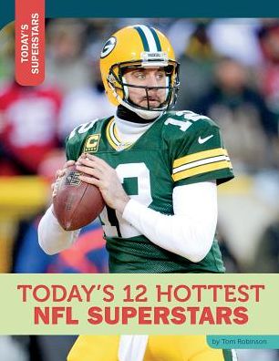 Cover for Tom Robinson · Today's 12 Hottest Nfl Superstars (Innbunden bok) (2015)