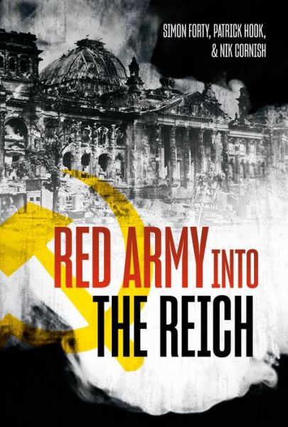 Cover for Simon Forty · Red Army into the Reich (Hardcover Book) (2021)