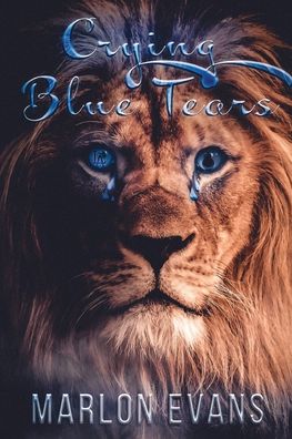 Cover for Marlon Evans · Crying Blue Tears (Paperback Book) (2022)