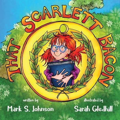 Cover for Mark Johnson · That Scarlett Bacon (Paperback Book) (2018)