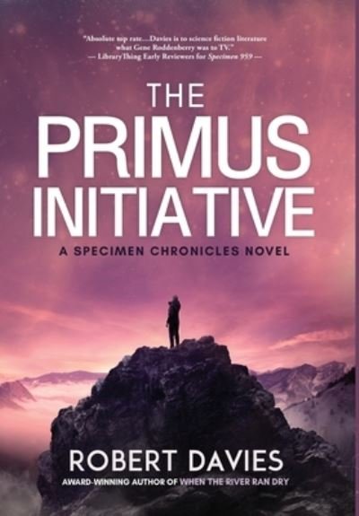 Cover for Robert Davies · The Primus Initiative (Hardcover Book) (2021)