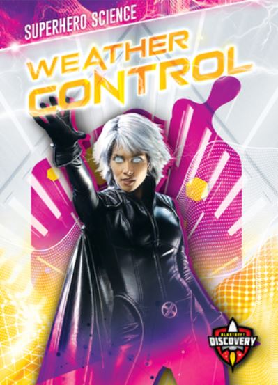 Cover for Blake Hoena · Weather Control (Hardcover Book) (2022)