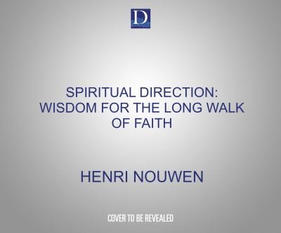 Spiritual Direction - Henri Nouwen - Música - Learn25 - 9781662076220 - 5 de janeiro de 2021
