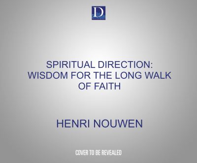 Cover for Henri Nouwen · Spiritual Direction (CD) (2021)