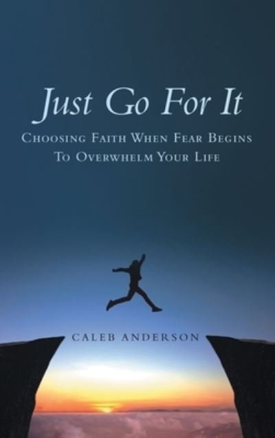 Cover for Caleb Anderson · Just Go for It (Bog) (2022)