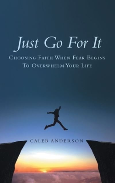 Cover for Caleb Anderson · Just Go for It (Book) (2022)